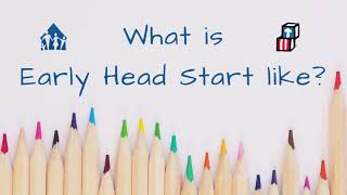 What is Early Head Start like [upl. by Chauncey]