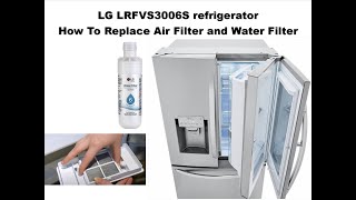 LG LRFVS3006S refrigerator filters Replacement [upl. by Ellegna146]