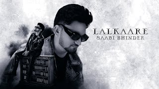 Lalkaare Official Audio Saabi Bhinder  CHEETAH  Jaini Sandhu  EXPERIMENTO [upl. by Aiet]