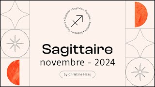 Horoscope Sagittaire ♐️ Novembre 2024 🦉 par Christine Haas [upl. by Mlehliw745]