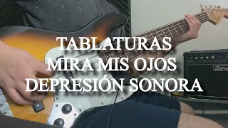 Tabs  Mira mis ojos  Depresión Sonora [upl. by Sahpec]