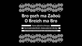 Bro gozh ma zadoù O Breizh ma Bro  version piano chœurs [upl. by Jasmina]