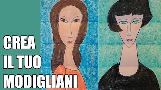 🖼🎨 Disegnare come MODIGLIANI Laboratorio di arte [upl. by Ahseal]