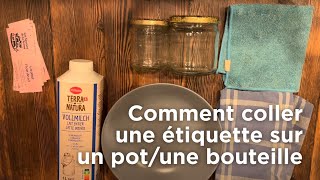 Comment préparer et coller une étiquette avec du lait sur un bocal ou une bouteille en verre [upl. by Born641]