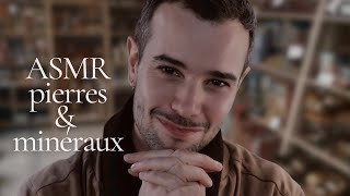 ASMR I LE VENDEUR DE PIERRES roleplay lithothérapie [upl. by Buddy]