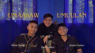 Rivermaya  Umaaraw Umuulan Cover  Jenzen x Denis x Dave [upl. by Alessandro]