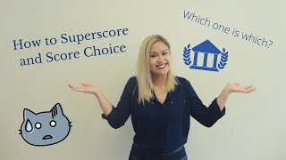 How to Superscore and Score Choice for Colleges [upl. by Fellner]