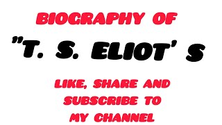 TS Eliots Biography  BS English Literature  PU Affiliated Colleges [upl. by Aldercy803]