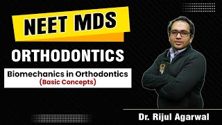 NEET MDS series  Orthodontics by Dr Rijul Agarwal [upl. by Yrehcaz994]