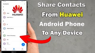 Easy Guide How to Transfer Contacts from Your Huawei Phone [upl. by Nelram]