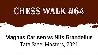 Magnus Carlsen vs Nils Grandelius • Tata Steel Masters 2021 [upl. by Goltz]