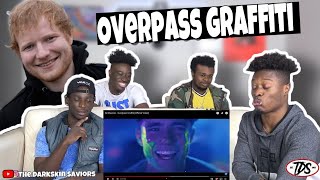 Ed Sheeran  Overpass Graffiti Official Video REACTION [upl. by Immas]