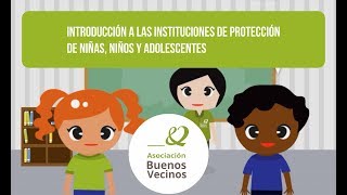 Instituciones de Protección de Niñas Niños y Adolescentes [upl. by Bury]