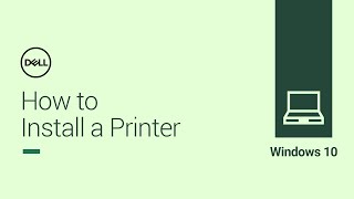 How to Install a Printer in Windows 10 Official Dell Tech Support [upl. by Ytiak]