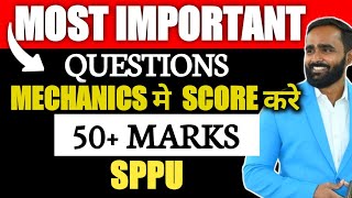 MOST IMPORTANT QUESTIONS MECHANICS मे SCORE करे 50 MARKS  SPPU  PRADEEP GIRI SIR [upl. by Nahte228]