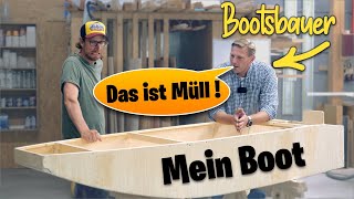 Bootsbauer BEWERTET mein selbstgebautes Boot nicht gut [upl. by Eeliab]