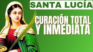 ORACIÓN MILAGROSA A SANTA LUZIA POR LA SANACIÓN EN LOS OJOS [upl. by Haelahk]