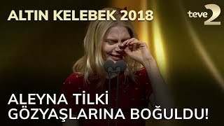 Altın Kelebek 2018 Aleyna Tilki ödülü alırken gözyaşlarına boğuldu [upl. by Ogires]