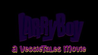 LarryBoy A VeggieTales Movie  Title Card [upl. by Elton309]