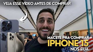 Comprando iPhone 15 Pro nos Estados Unidos Preços como pagar barato e macete para comprar [upl. by Stutsman]