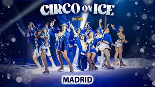 Circo Alegría On Ice  Madrid 2023 [upl. by Assyli]