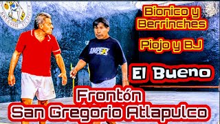 Biónico y Berrinches vs Piojo y BJ Frontón San Gregorio Atlapulco Tercer partido [upl. by Aleira]