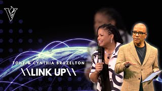 LinkUp  Tony amp Cynthia Brazelton [upl. by Jennilee]