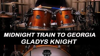 GLADYS KNIGHT  MIDNIGHT TRAIN TO GEORGIA  DRUM COVER [upl. by Arlinda]