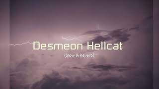 Desmeon Hellcat  Drumstep Slow amp Reverb [upl. by Fernas]