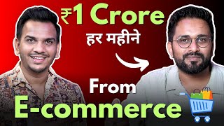 1 CroreMonth  How Nilay is earning more than 1 croremonth through Ecommerce [upl. by Hafeetal]