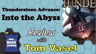 Thunderstone Advance Into the Abyss Review  with Tom Vasel [upl. by Araet]