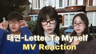 태연 TAEYEON  ‘Letter To Myself ’ MV Reaction [upl. by Etnoek]