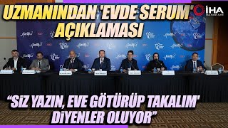 Uzmanından Şok Eden Serum Açıklaması [upl. by Sparrow486]