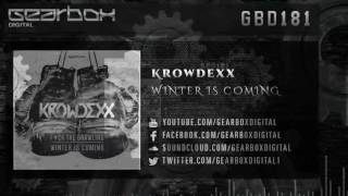 Krowdexx  Winter is coming GBD181 [upl. by Ecirtnuahs]