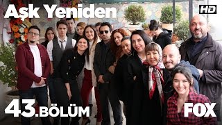 Aşk Yeniden 43Bölüm [upl. by Scever]