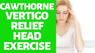 How to Do Cawthorne Head Exercises  Vertigo Relief At Home [upl. by Nunci603]