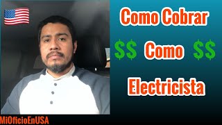 Como cobrar como electrcista  How to charge as an electrician [upl. by Platon975]