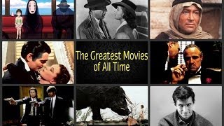 Top 50 Greatest Films of All Time The Best Movies Ever Made [upl. by Bonnell]