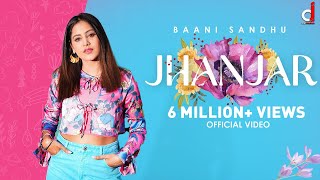 Jhanjar Official Video Baani Sandhu  Gur Sidhu  Jassi Lohka  The Boss Lady  New Punjabi Song [upl. by Derrick23]