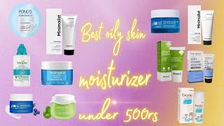 Best Moisturizer for Oily Skin under 500rs  Moisturizer for oily acne prone skin  unsponsored [upl. by Ayhay]