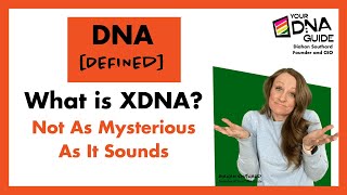 DNA Defined XDNA [upl. by Adnwahsal886]