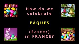 How do we celebrate EASTER in FRANCE Subtitled in French and English [upl. by Jaworski]