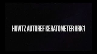 Huvitz Autoref Keratometer HRK1 by Jaggi Brothers  Features amp Usage Guide [upl. by Adeehsar]