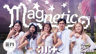 Part Switch ILLIT 아일릿  Magnetic  Cornell EMotion KPOP Dance Cover [upl. by Lucy]