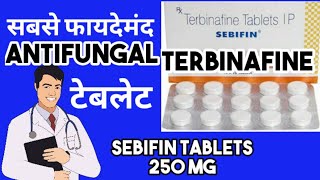 SEBIFIN 250 mg tabTerbinafine tablets ip 250 mgTerbinafine 250 mg tablet uses in hindiTerbinafine [upl. by Phylis]