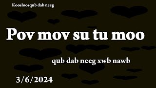 Pob mov su tu moo qub dab neeg xwb 362024 [upl. by Esli]