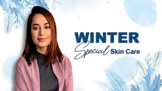 Winter Special Skincare [upl. by Alded]