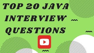 Top 20 Java Interview Question and Answers [upl. by Malcolm]