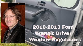 Ford Transit 20102013 Driver Window Regulator Repair [upl. by Kirkpatrick]