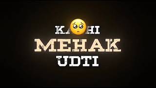 Kade Udti Mehek Kabhi Gili Fiza song lyrics  black screen status [upl. by Tsyhtema]